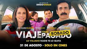 Viaje todo pagado robado, la película que se estrenará este 31 de agosto en el cine